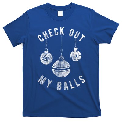 Funny Check Out My Balls Dirty Christmas Pajama Xmas T-Shirt