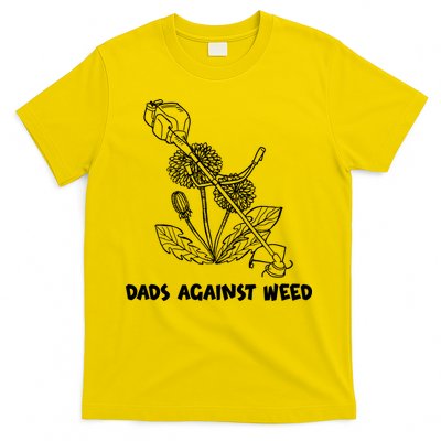 Funny Dads Against Weed Weed Wacker Dandelions T-Shirt