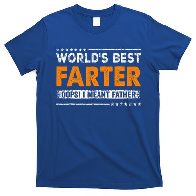 Fathers Day Funny Worlds Best Farter I Mean Father T-Shirt