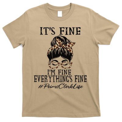 Funny Peims Clerk It's Fine, I'm Fine And Everything's Fine T-Shirt