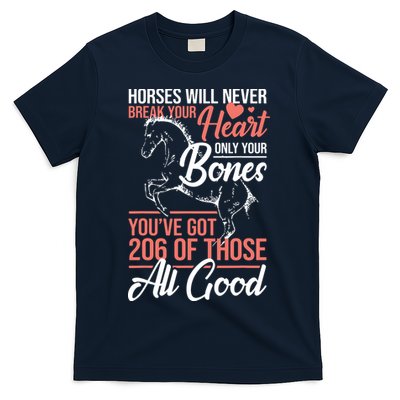 Horse Rider Horses Will Never Break Your Heart Horse T-Shirt