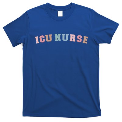 Icu Nurse Intensive Care Unit Nurse Icu Nursing Cute Gift T-Shirt