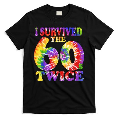 I Survived The Sixties 60s Twice Tie Dye 70th Birthday T-Shirt