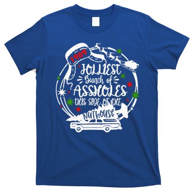 Jolliest Bunch Of Assholes This Side Of The Nut House Xmas T-Shirt