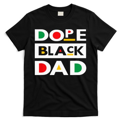 Juneteenth June 19 1865 Dope Black Dad Father Day 19th June T-Shirt
