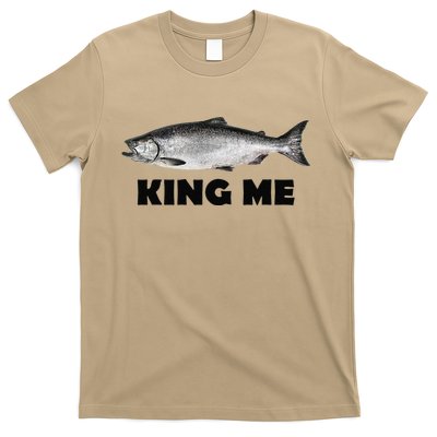 King Me Salmon Fishing T-Shirt