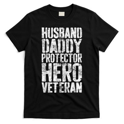 Men Husband Daddy Protector Hero Veteran T-Shirt