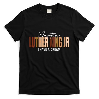 Melanin Mlk Martin Luther King Jr I Have Dream Cool T-Shirt