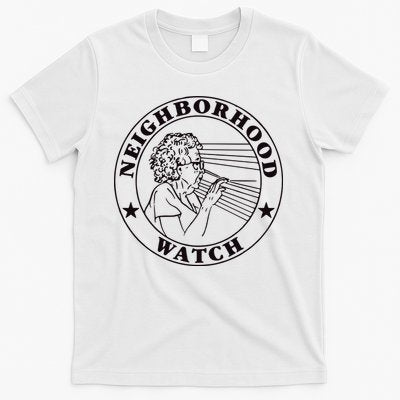 Neighborhood Watch Funny T-Shirt