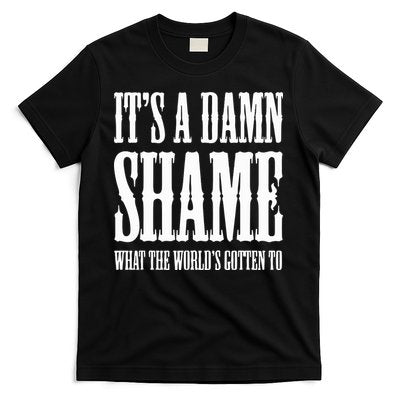 Oliver Anthony Its A Damn Shame What The Worlds Gotten To T-Shirt