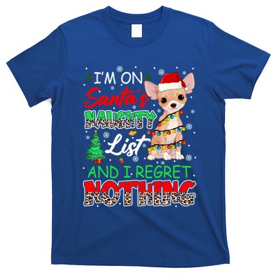 On SantaS Naughty List And Regret Nothing Santa Chihuahua Gift T-Shirt