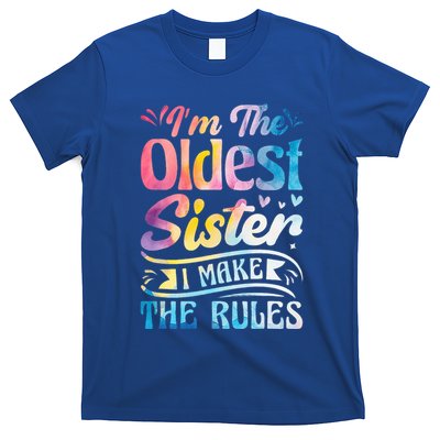 Oldest Sister Shirt I Make The Rules 3 Sisters Matching T-Shirt