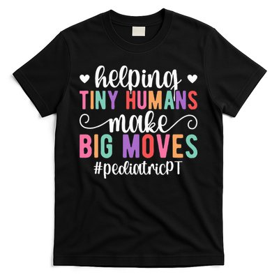 Pediatric PT Appreciation Pediatric Physical Therapy T-Shirt