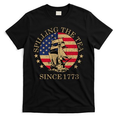 Retro Spilling The Tea Since 1773 4th Of July Gift T-Shirt