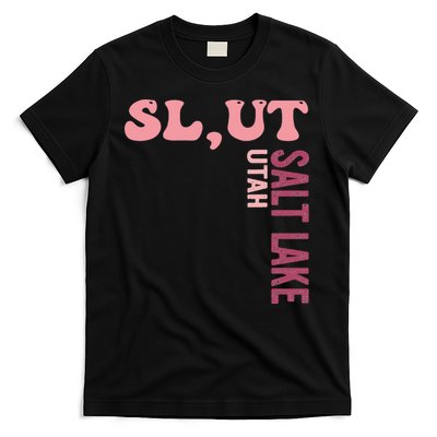 Slut Utah Salt Lake Apparel T-Shirt