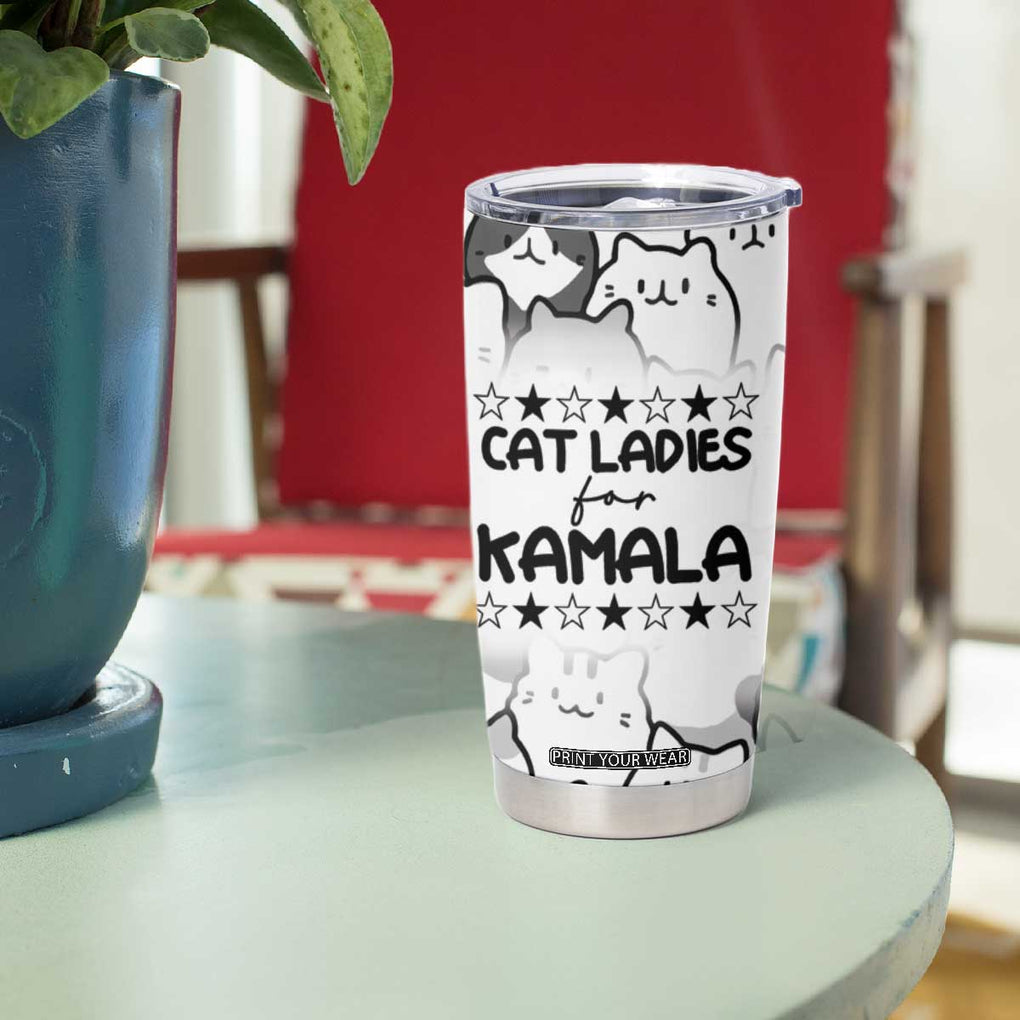 Cat Ladies For Kamala 2024 Tumbler Cup Cute Cats Harris Madam President TB09