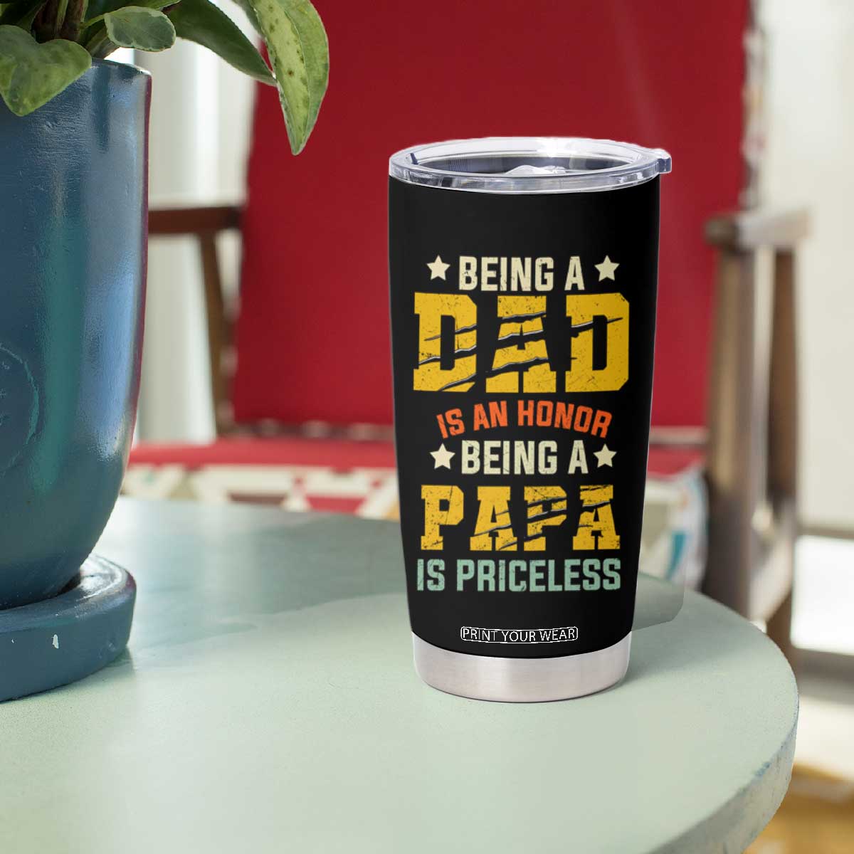 Christmas Gifts for Dad Tumbler Cup Being A Dad Is An Honor Being A Papa Is Priceless TB10