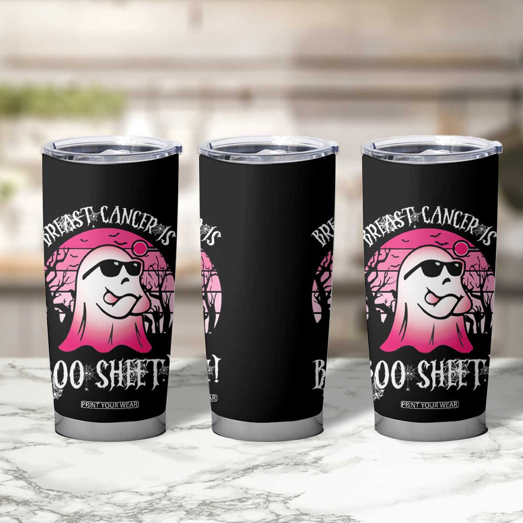 Breast Cancer Is Boo Sheet Tumbler Cup Halloween Pink Ghost TB10
