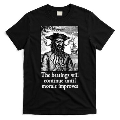 The Beatings Will Continue Until Morale Improves T-Shirt