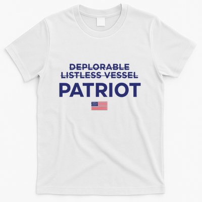 Trump Deplorable Listless Vessel Patriot T-Shirt