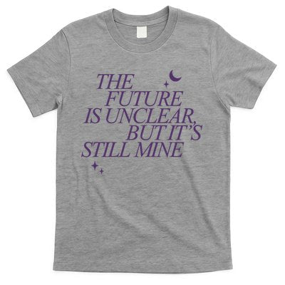 The Future Is Unclear But Its Still Mine Cute T-Shirt