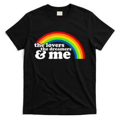 The Lovers The Dreamers And Me T-Shirt
