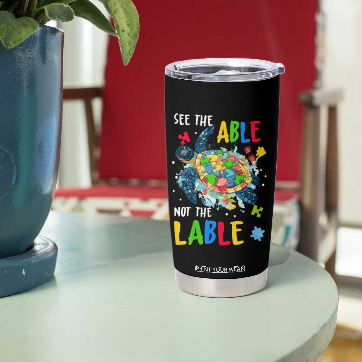 Autism Awareness Tumbler Cup See The Able Not The Label Puzzle Sea Turtle TS09