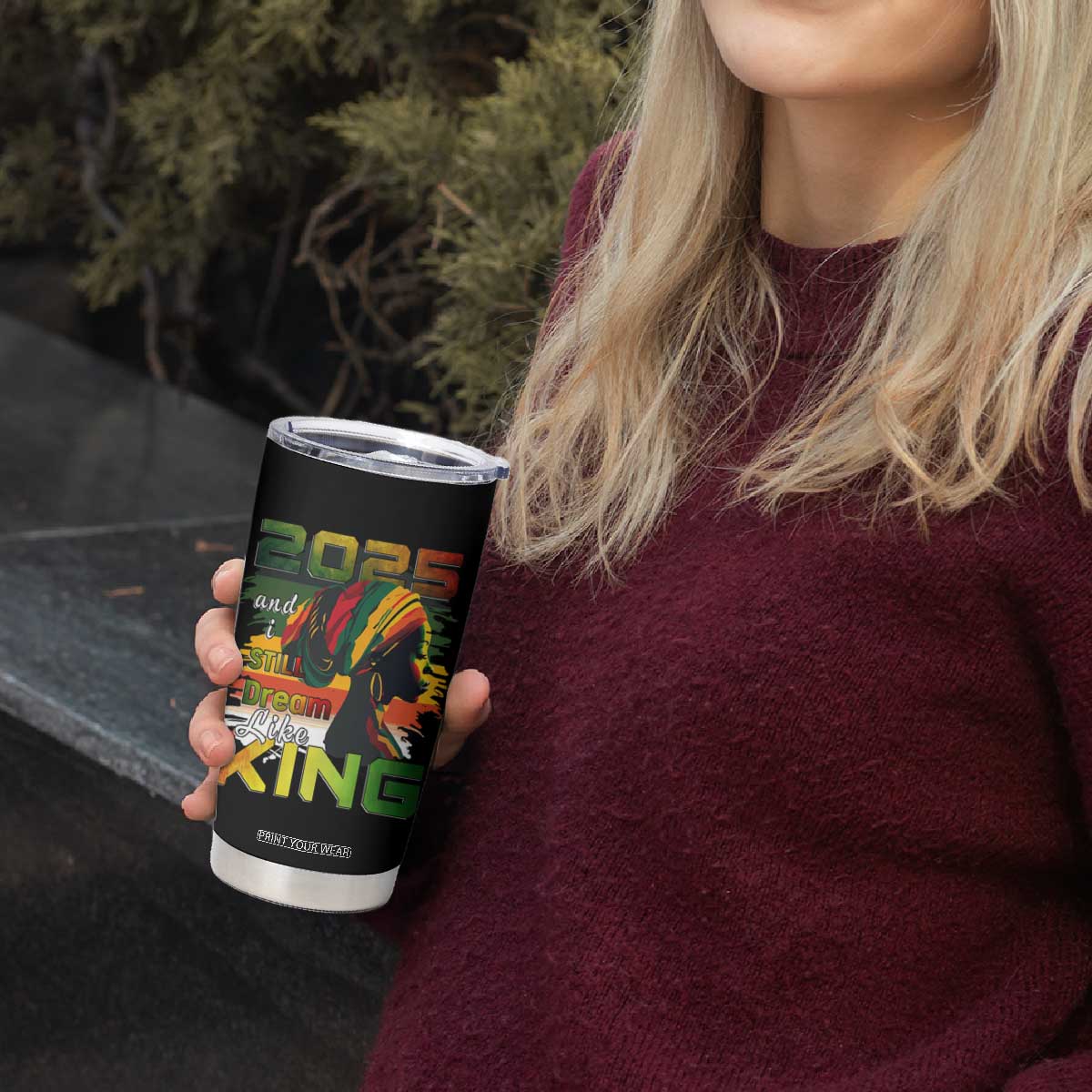 2025 And I Still Dream Like King Tumbler Cup Martin Luther King Day TS11