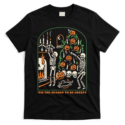 Tis The Season to Be Creepy Skeleton Halloween Spooky Season T-Shirt