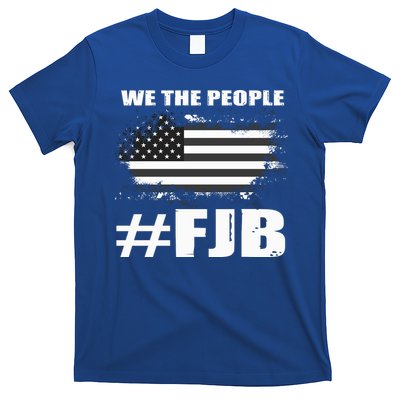 We The People FJB Anti Biden T-Shirt