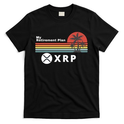 XRP Is My Retirement Plan, XRP Ripple Logo, Cryptocurrency T-Shirt