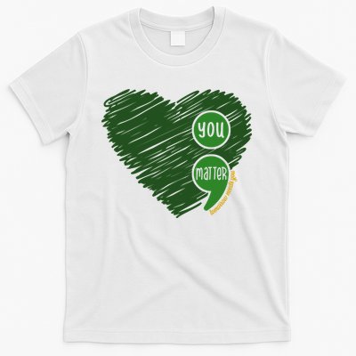 You Matter Tomorrow Needs You Mental Health Awareness Heart T-Shirt