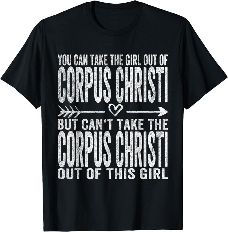 [100% Cotton] Girl Out Of Corpus Christi Hometown Home Corpus Christi T-Shirt