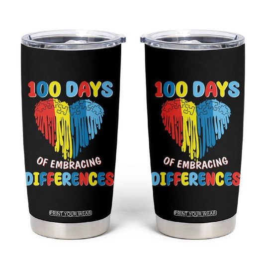 100 Days of School IEP Tumbler Cup Embrace Differences Neurodiversity Autism Acceptance ADHD Awareness TB02