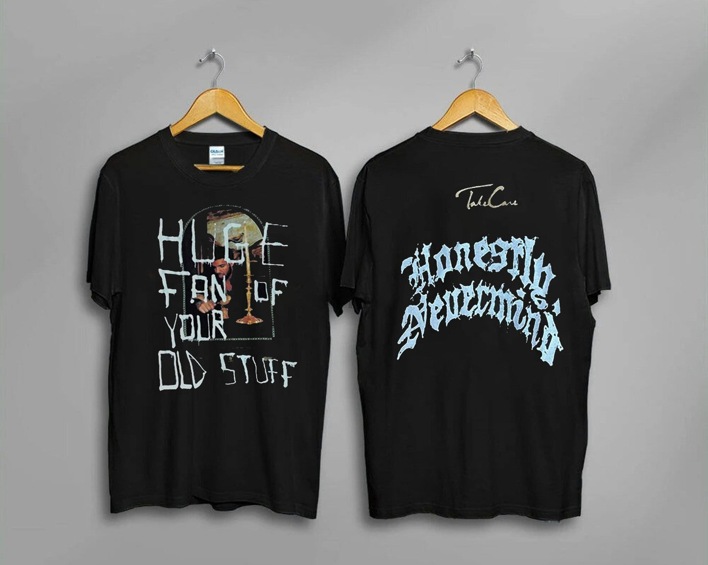 Huge Fan of Your Old Stuff Shirt