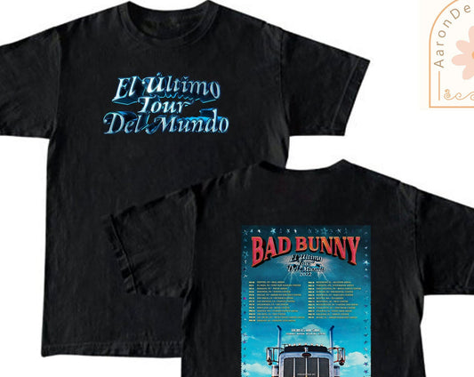 Bad Bunny El Ultimo Tour Shirt, El Ultimo Tour Del Mundo Shirt, Bad Bunny Shirt