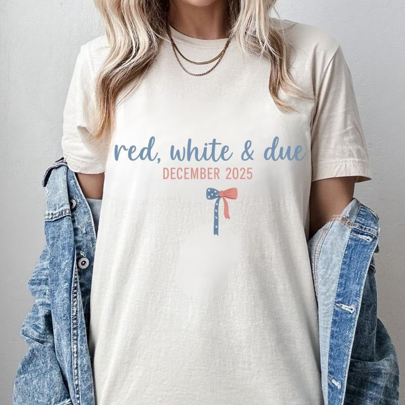 4th Of July Pregnancy Announcement Shirt,Red White And Due,Patriotic Mom Tee,Fourth Of July Pregnancy Reveal Shirt,Summer Pregnancy Shirt