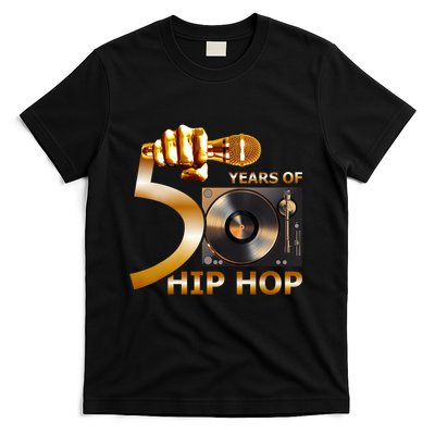 50 Years Hip Hop 50th Anniversary Hip Hop Celebration T-Shirt