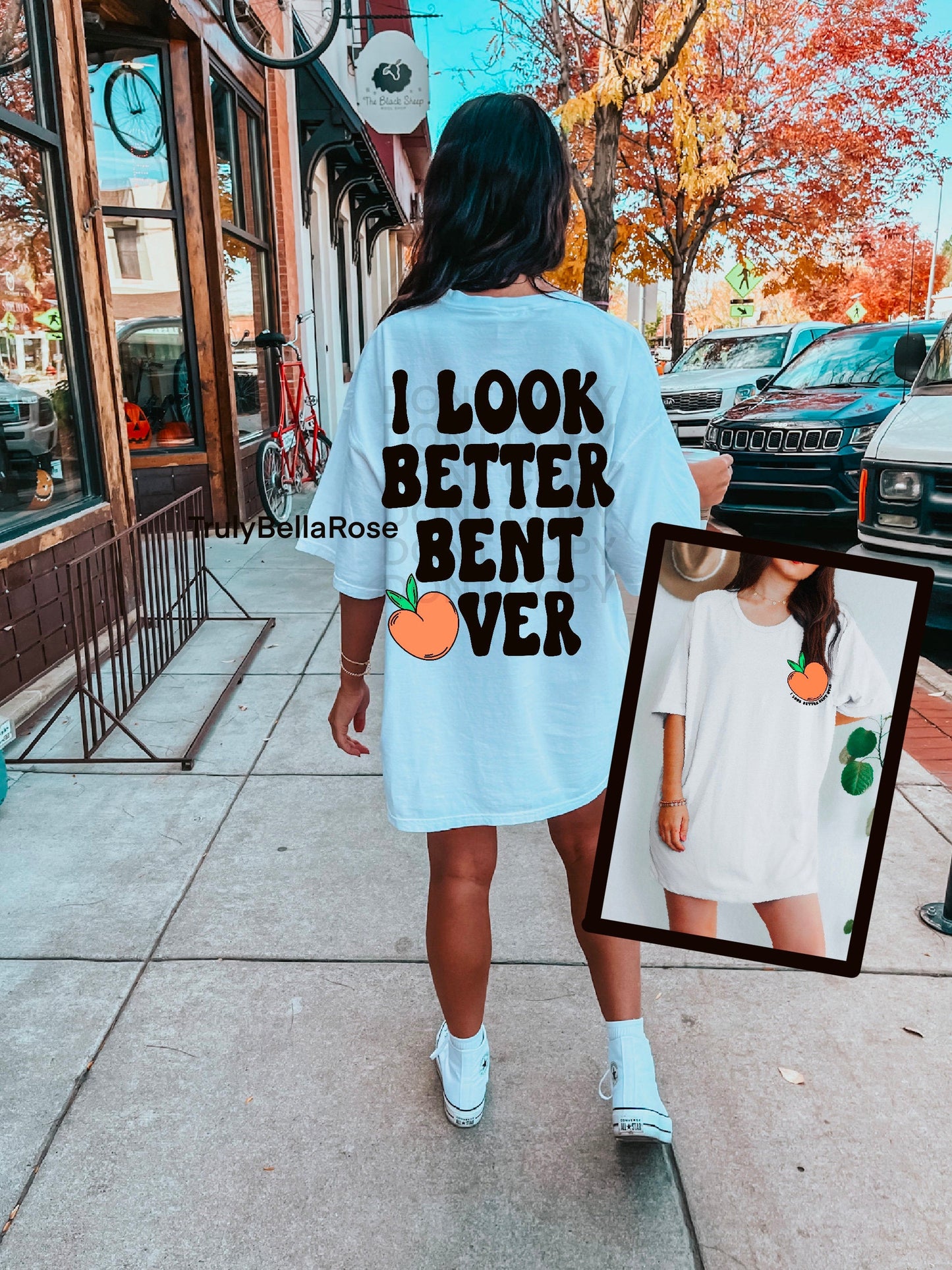 I look better bent over, comfort colors, I look better bent over shirt