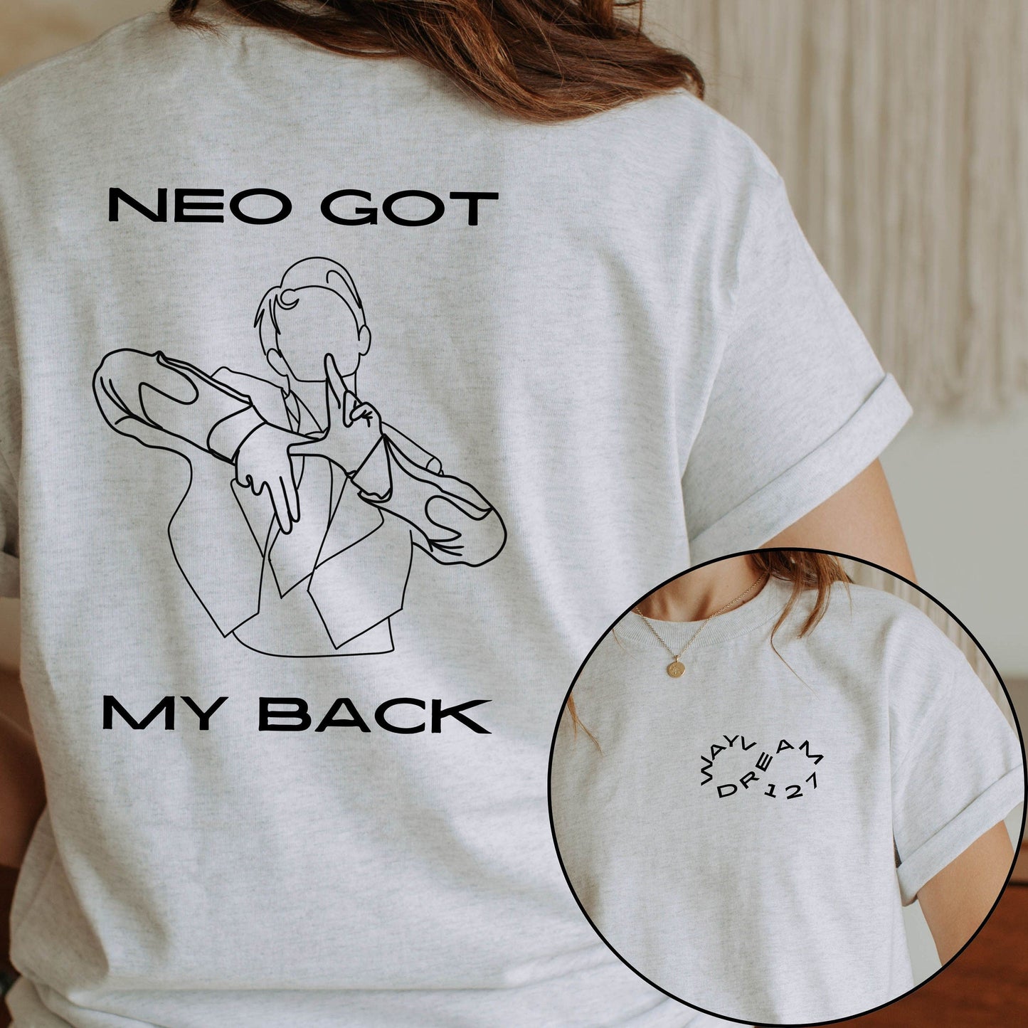 NCT Shirt, Nct Tshirt, Neo Got My Back, Kpop Tee, NCT Dream, WayV, NCT 127, Kpop Tshirt
