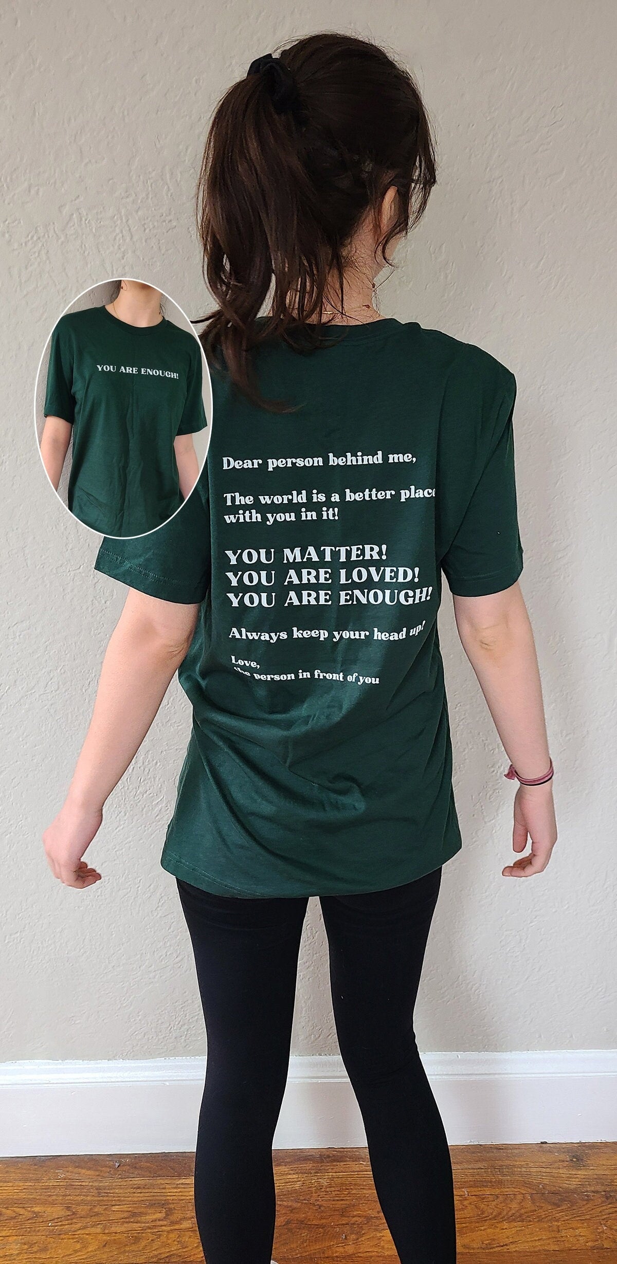 Dear Person Behind Me Shirt You Are Enough Shirt