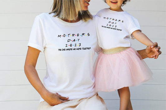 Mothers Day Shirt, Mother's Day 2023 The One Where We were TOGETHER Shirt
