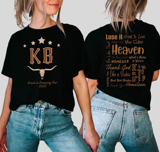 KB Shirt, Drunk or Dreaming Tour 2023, Kane Shirt, Country Music Shirt, Cowboy Boot Tips