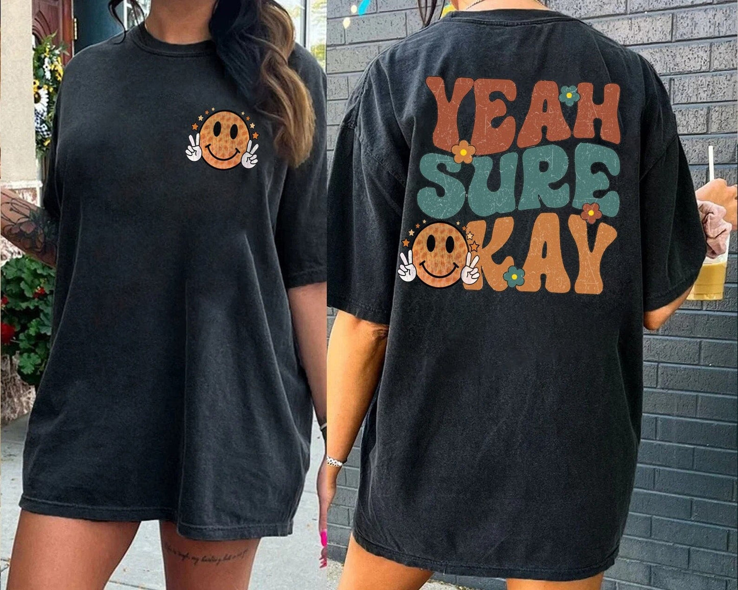 Yeah Sure Okay, Double Side Shirt, Gift For Her