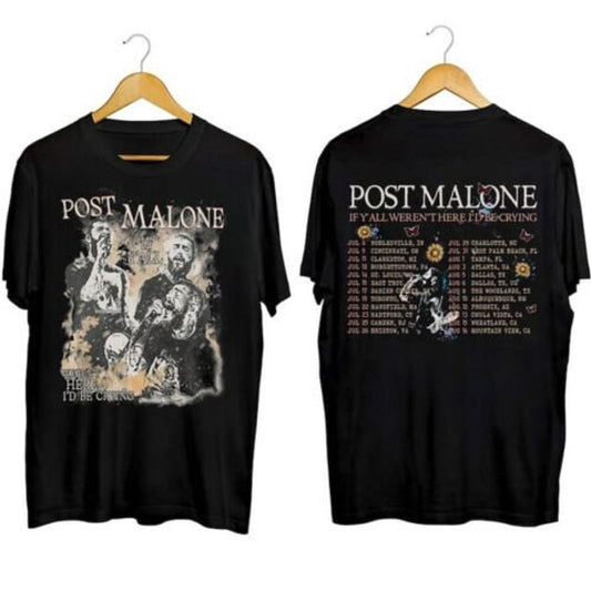 Post Malone 2023 Tour Shirt, Post Malone If Y'all Weren't Here I'd Be Crying TShirt