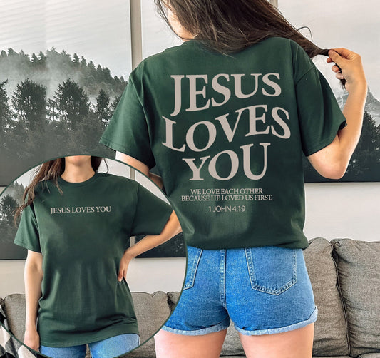 Jesus Loves You Shirt, Christian Shirt, Jesus Shirt, Bible Verse Shirt