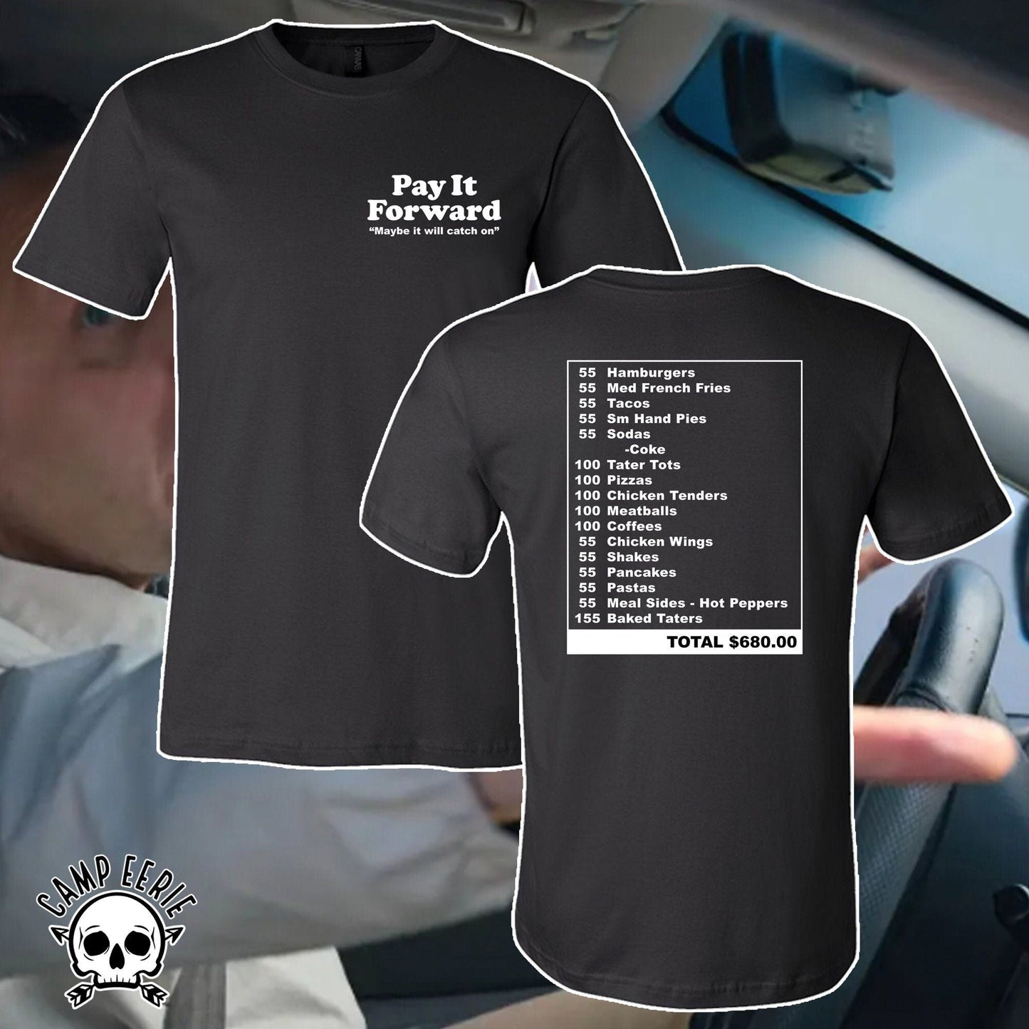 Pay It Forward T-Shirt, 55 Burgers 55 Fries Tee