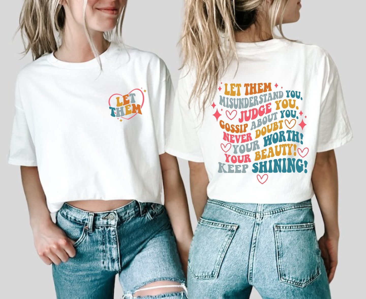 Let Them Front & Back Shirt, Mental Health Matters Tee, Let Them Misunderstand You tshirt
