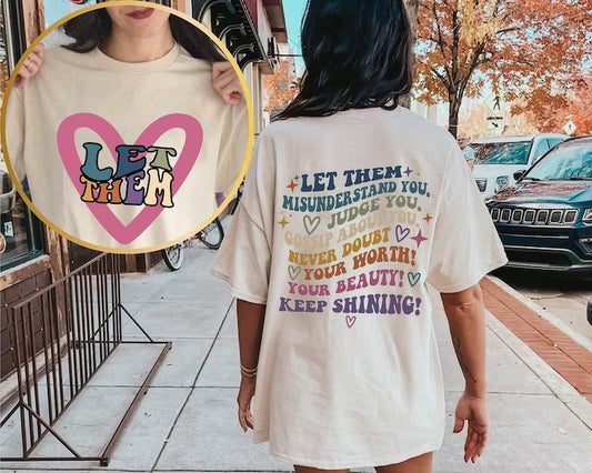 Let Them Misunderstand You T-shirt, Judge You Gossip About You, Rendy Inspirational Quote Gift