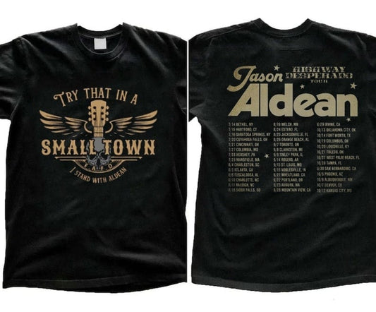 Vintage Style Try That in a small town Aldean Shirt, Standing with Aldean Tour 2023 Tee